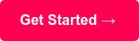 Get Started →